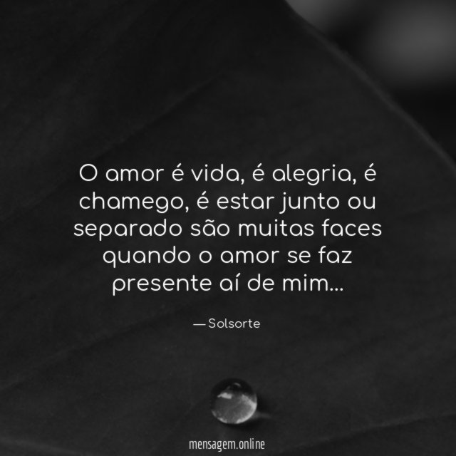 O amor é vida