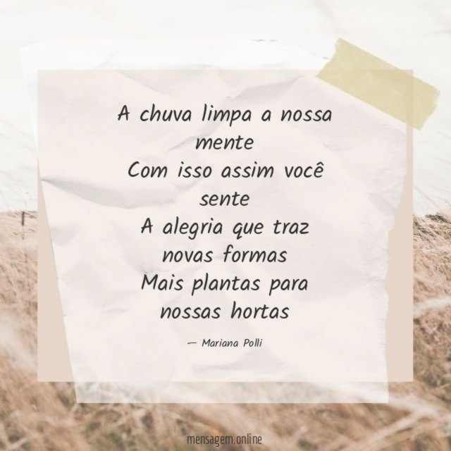 A chuva limpa a nossa mente Com isso assim