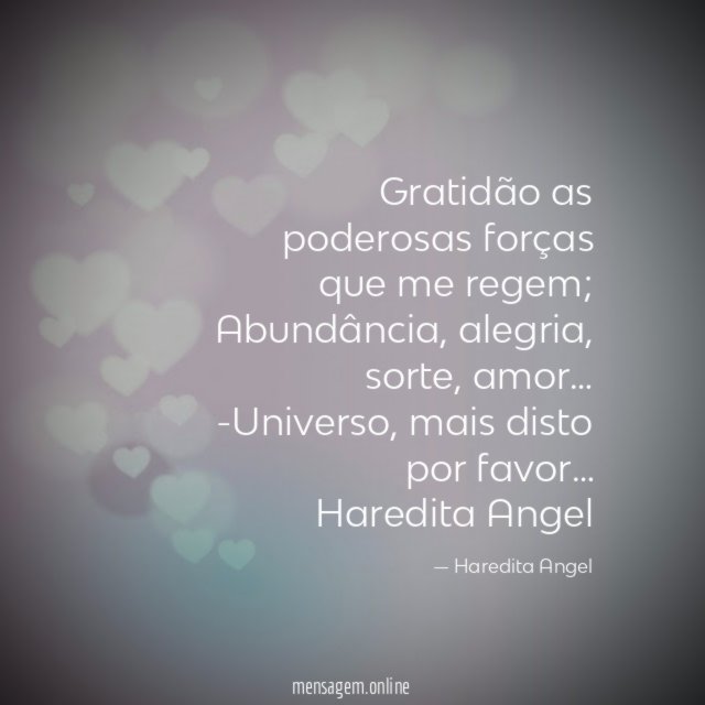 Gratidão as poderosas forças que me regem