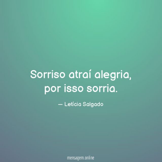 Sorriso atraí alegria