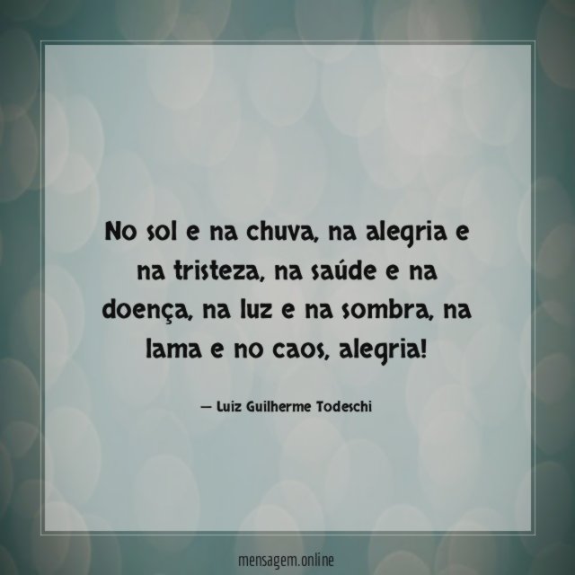 No sol e na chuva