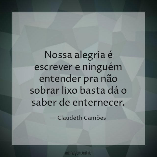 Nossa alegria é escrever e ninguém entender pra