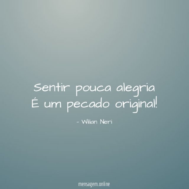 Sentir pouca alegria É um pecado original
