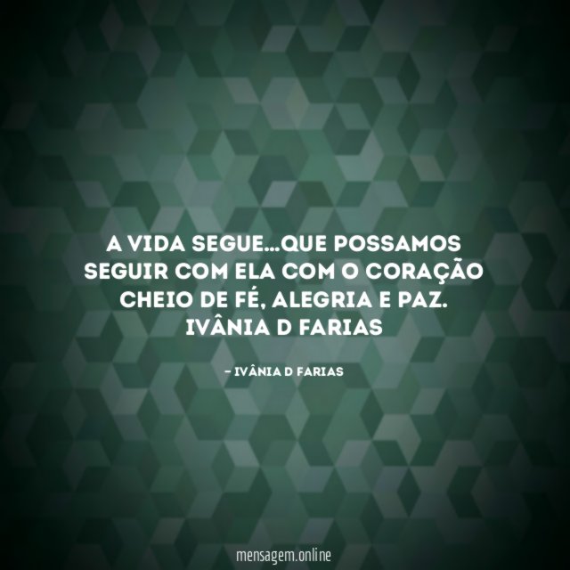 A vida segue
