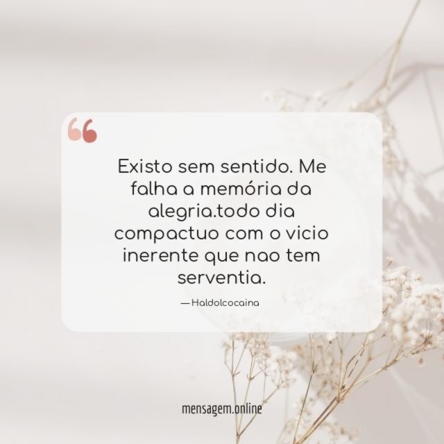 Existo sem sentido