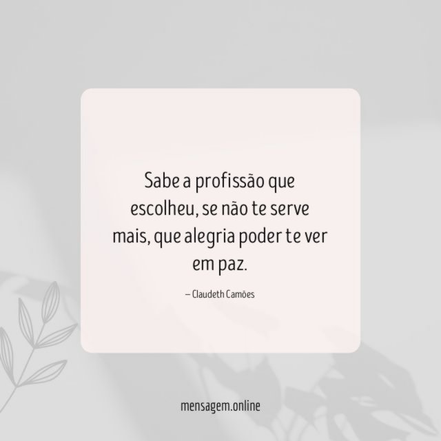 Sabe a profissão que escolheu