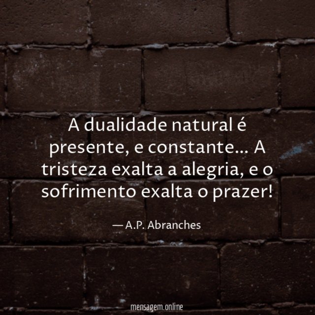 A dualidade natural é presente