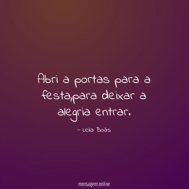 Abri a portas para a festa