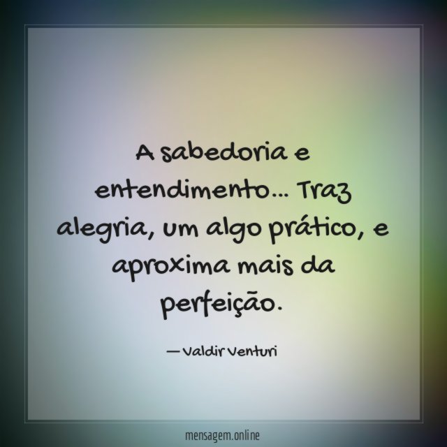 A sabedoria e entendimento