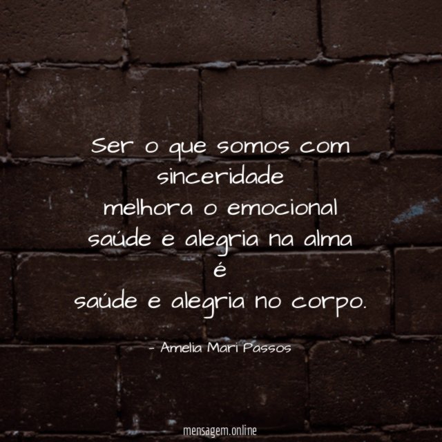 Ser o que somos com sinceridade melhora o emocional saúde