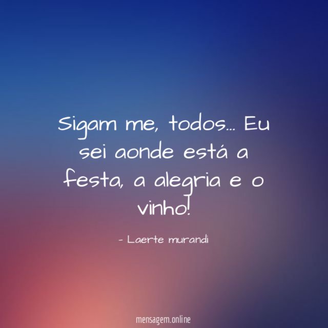 Sigam me, todos…
