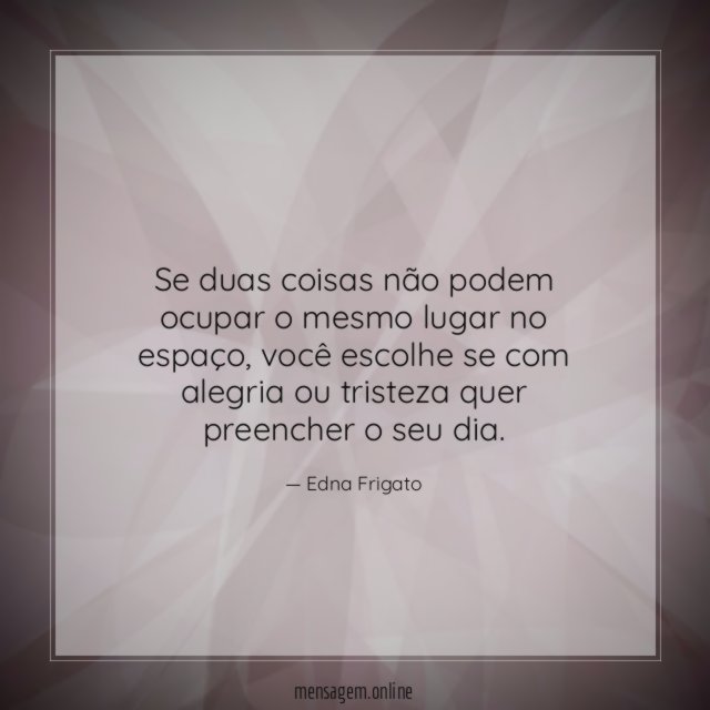 Se duas coisas não podem ocupar o mesmo