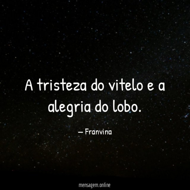 A tristeza do vitelo e a alegria do lobo