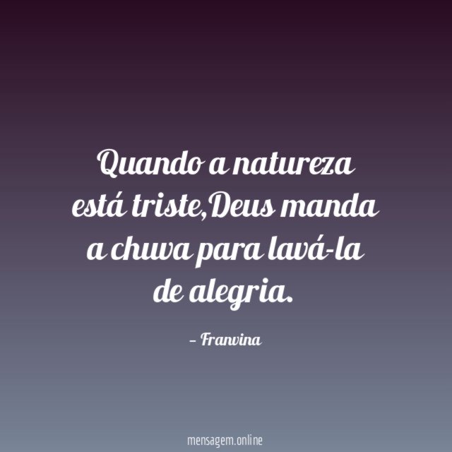 Quando a natureza está triste