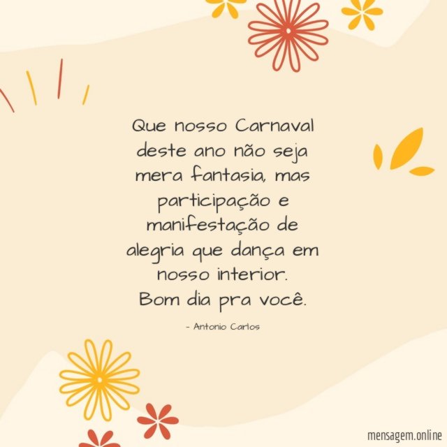 Que nosso Carnaval deste ano não seja mera fantasia