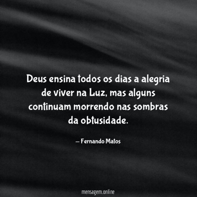 Deus ensina todos os dias a alegria de viver na Luz