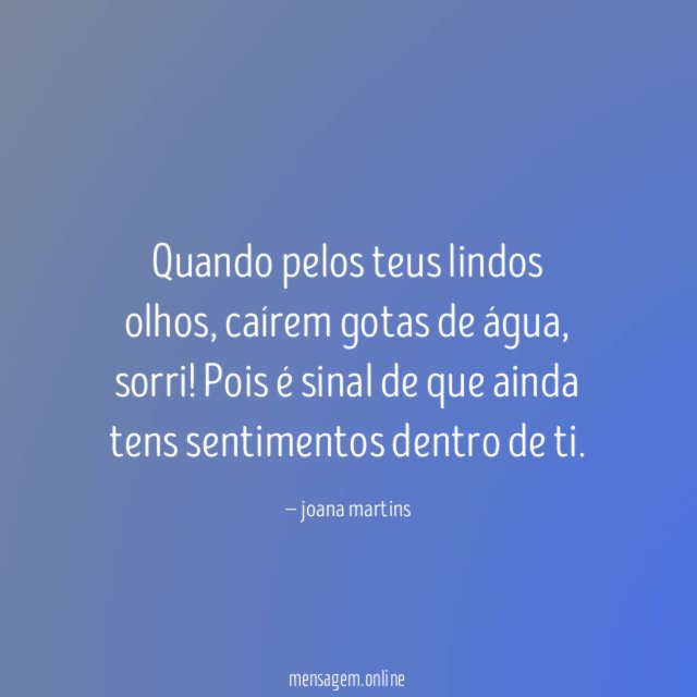 Quando pelos teus lindos olhos