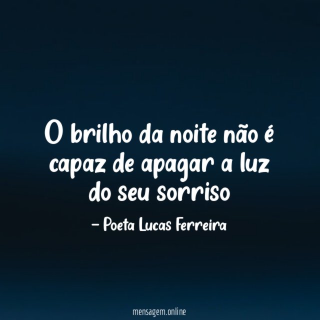O brilho da noite não é capaz de
