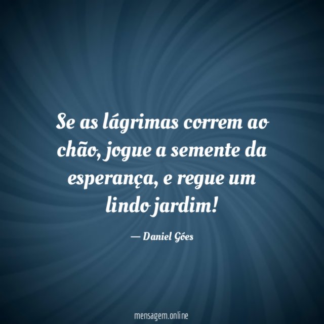 Se as lágrimas correm ao chão