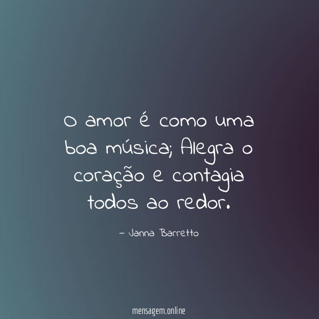 O amor é como uma boa música