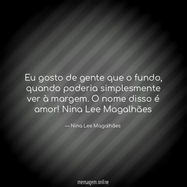 Eu gosto de gente que o fundo