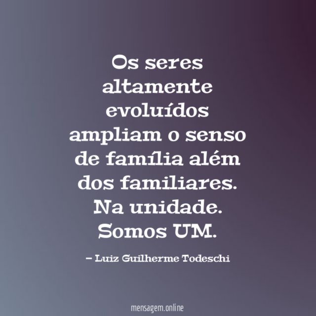 Os seres altamente evoluídos ampliam o senso de