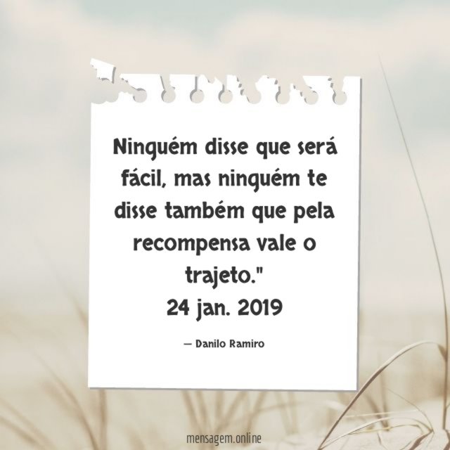 Ninguém disse que será fácil