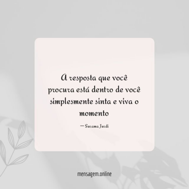 A resposta que você procura está dentro de