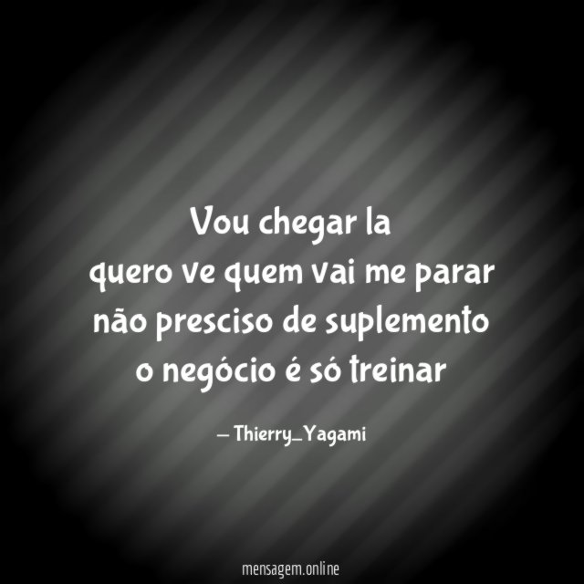 vou chegar la quero ve quem vai me parar não