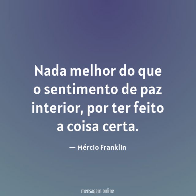 Nada melhor do que o sentimento de paz interior