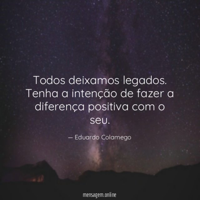 Todos deixamos legados