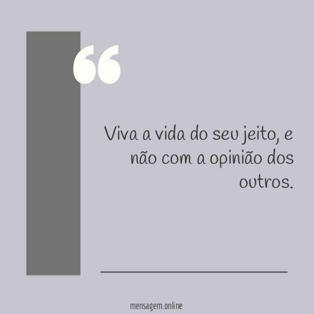 Viva a vida do seu jeito