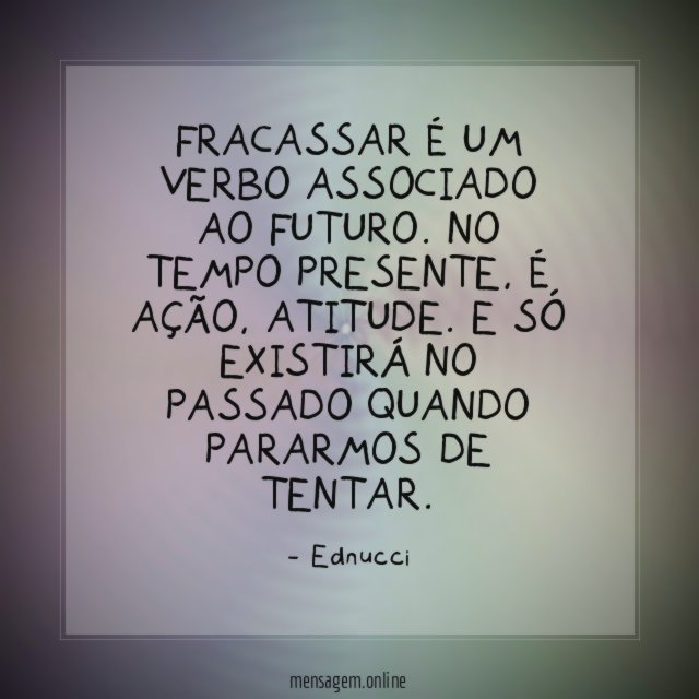 Fracassar é um verbo associado ao futuro