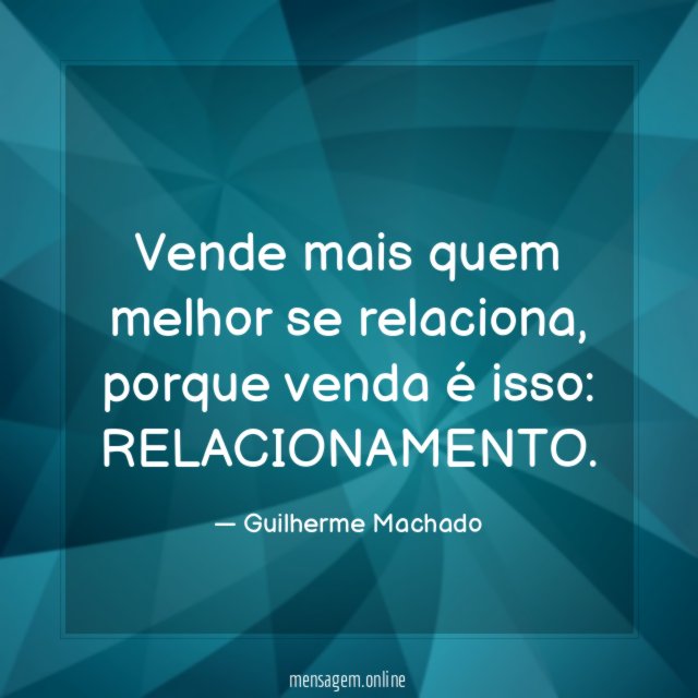 Vende mais quem melhor se relaciona