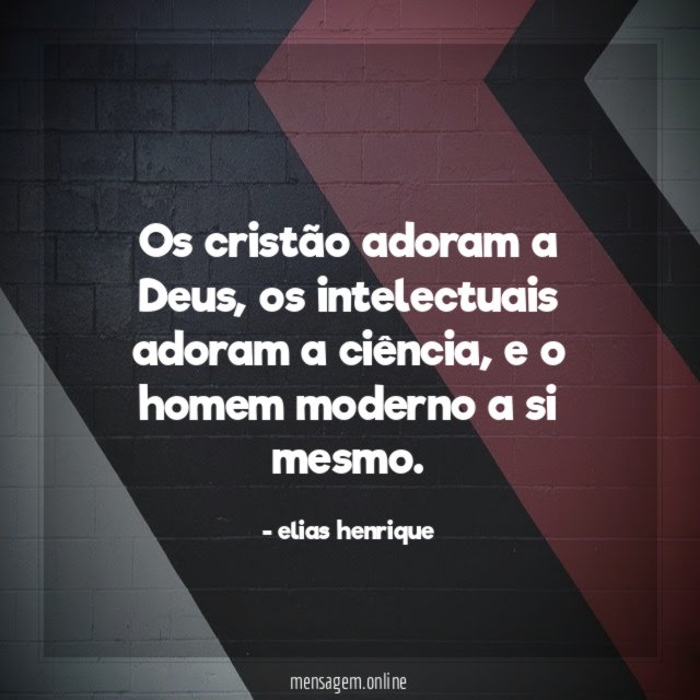 Os cristão adoram a Deus