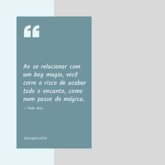Ao se relacionar com um boy magia