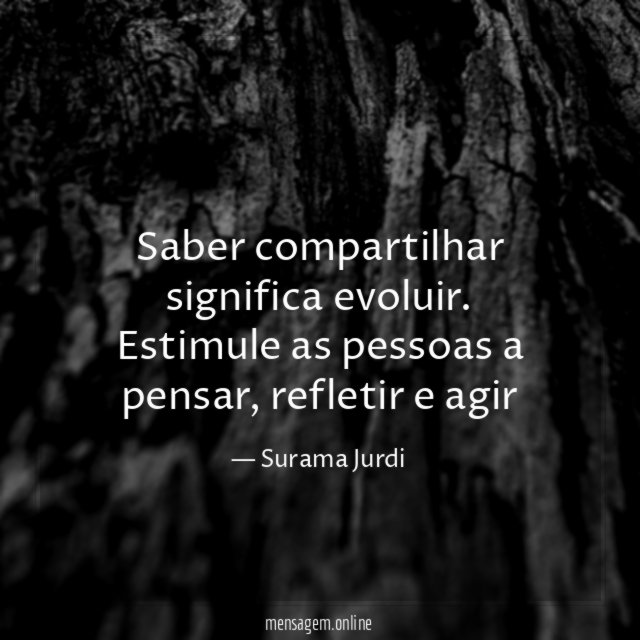 Saber compartilhar significa evoluir