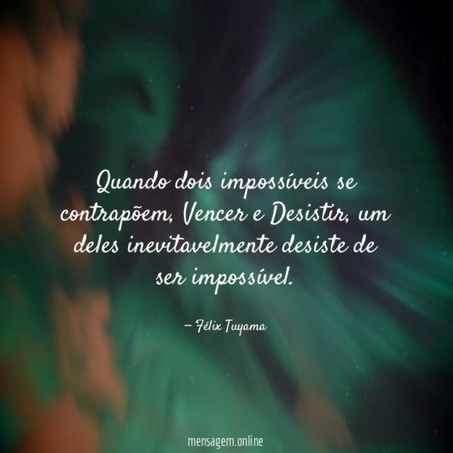 Quando dois impossíveis se contrapõem