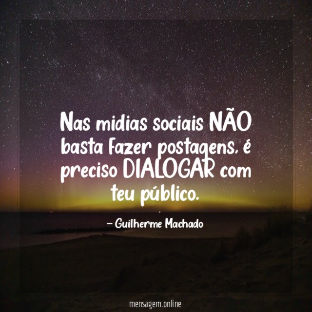 Nas midias sociais NÃO basta fazer postagens