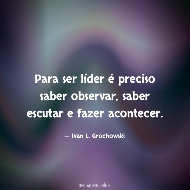 Para ser líder é preciso saber observar