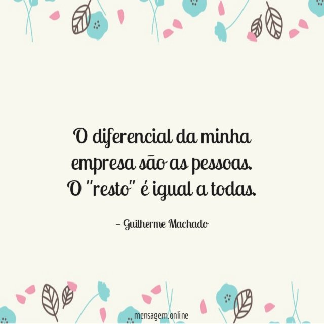 O diferencial da minha empresa são as pessoas