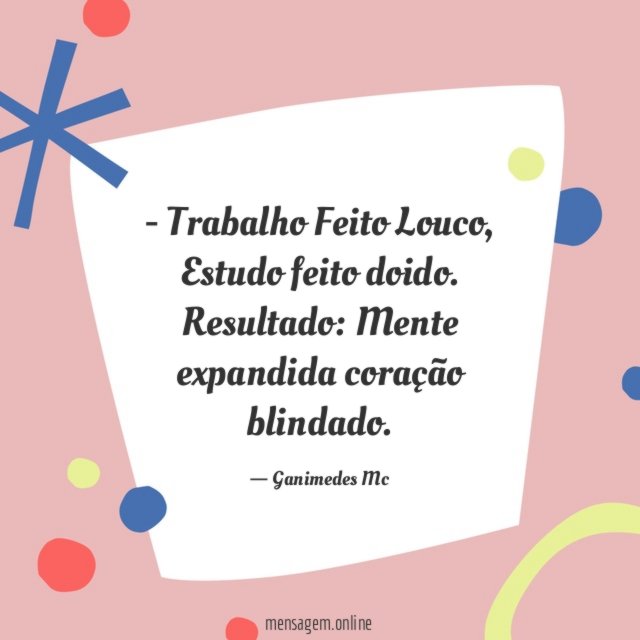 Trabalho Feito Louco