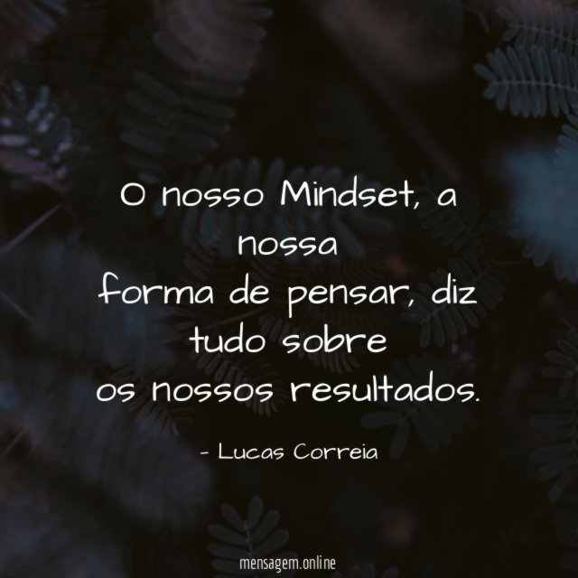 O nosso Mindset