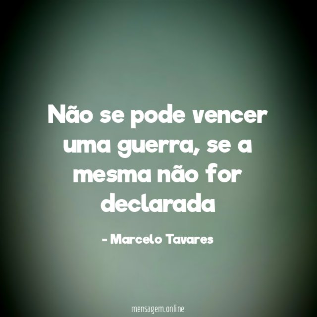 Não se pode vencer uma guerra