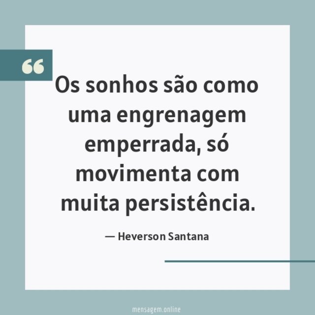 Os sonhos são como uma engrenagem emperrada