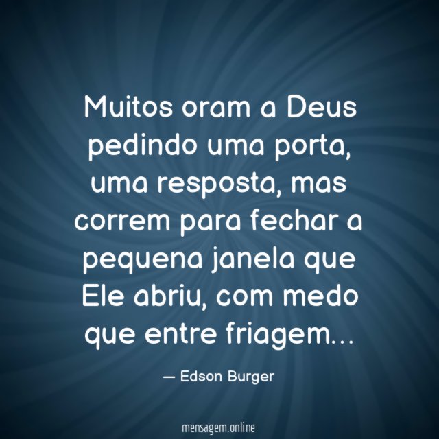 Muitos oram a Deus pedindo uma porta