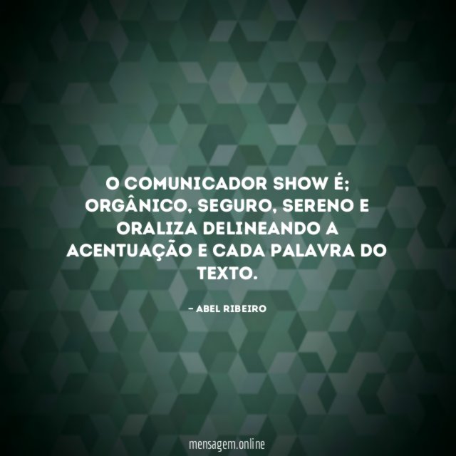 O comunicador show é