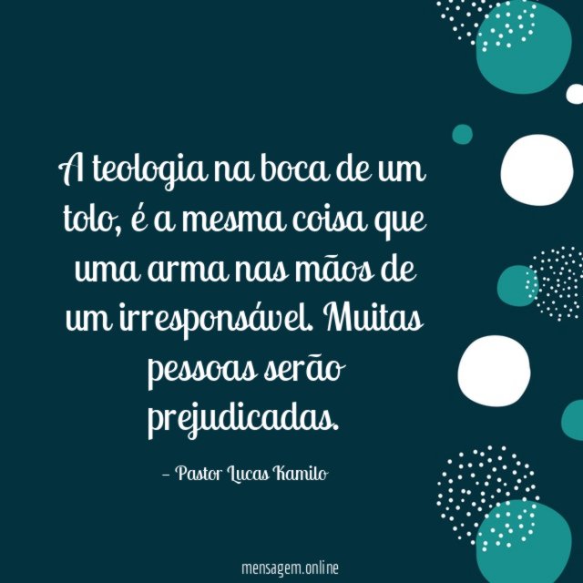 A teologia na boca de um tolo