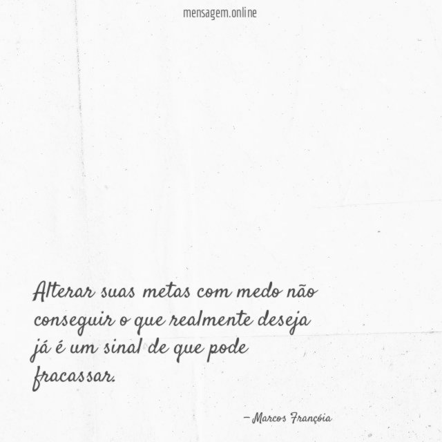 Alterar suas metas com medo não conseguir