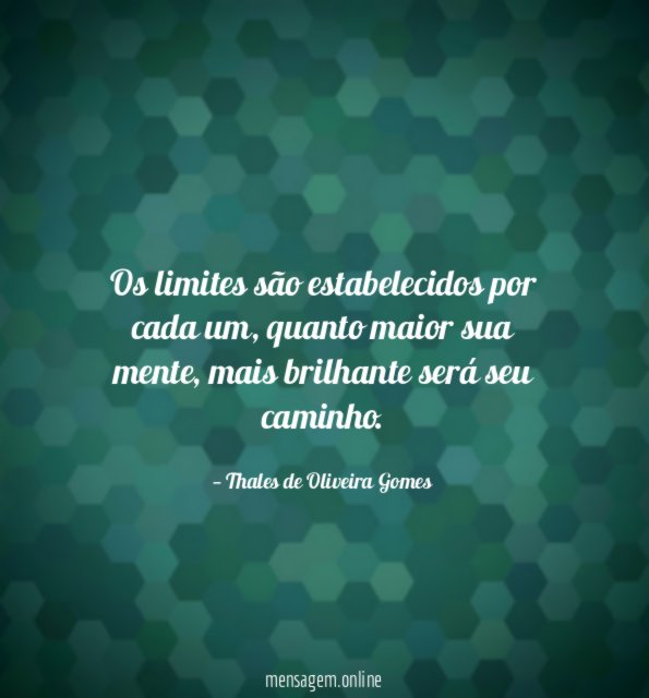 Os limites são estabelecidos por cada um